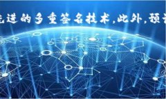 请注意，由于设备和技术