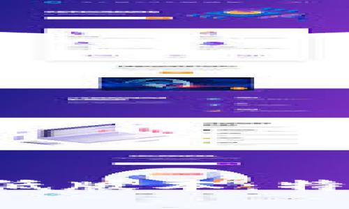 : 全面解析TP钱包低版本：特性、优势与使用技巧